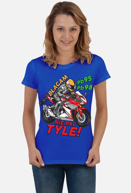 Błagam nie pal tyle - damska koszulka motocyklowa