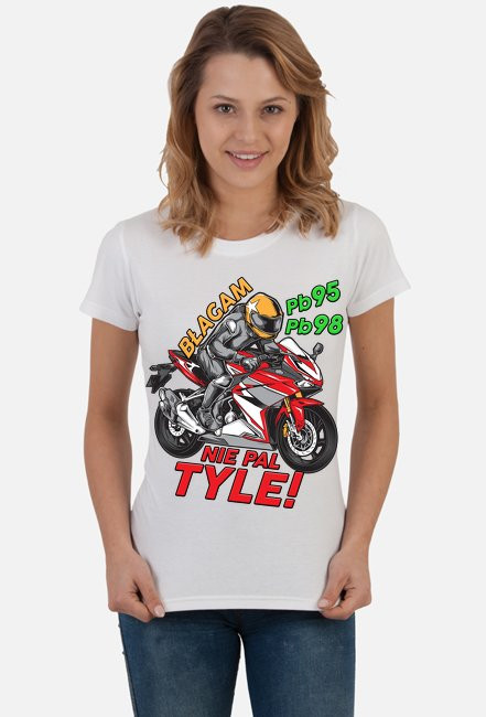 Błagam nie pal tyle - damska koszulka motocyklowa