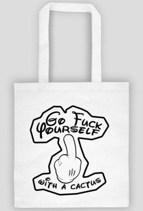 Go F*ck Yourself - torba