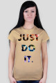 JUST DO IT ;)