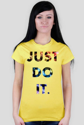 JUST DO IT ;)