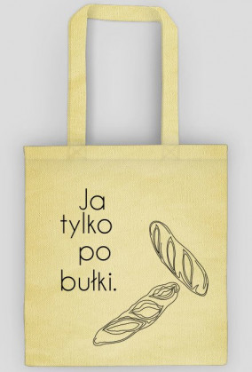 Ja tylko po bułki. Torba zakupowa (na pieczywo ;))
