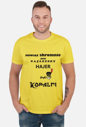 KOSZULKA Najlepszy hajer na kopalni