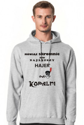 Bluza najlepszy hajer na kopalni