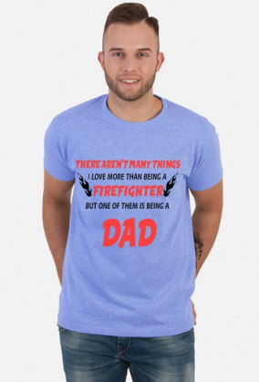 Koszulka Firefighter Dad