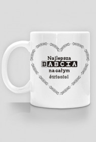 Kubek Najlepsza babcia na całym świecie