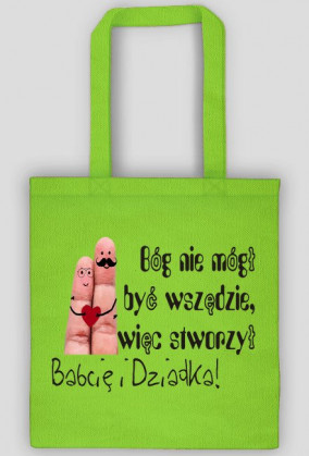 Torba Bóg nie mógł być wszędzie...