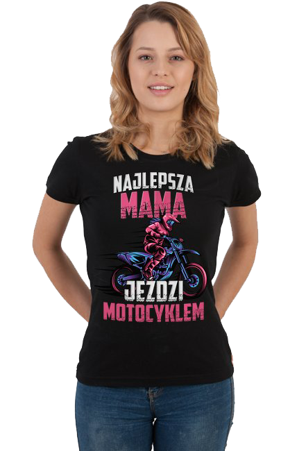 Najlepsza mama jeździ motocyklem - damska koszulka motocyklowa
