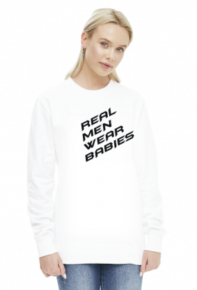 Bluza Damska  Real men wear babies