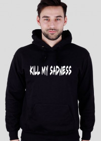 hoodie "kill my sadness"