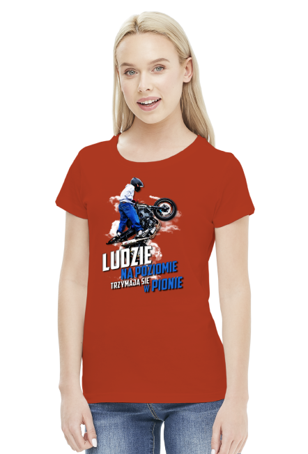 Ludzie na poziomie trzymają się w pionie - damska koszulka motocyklowa