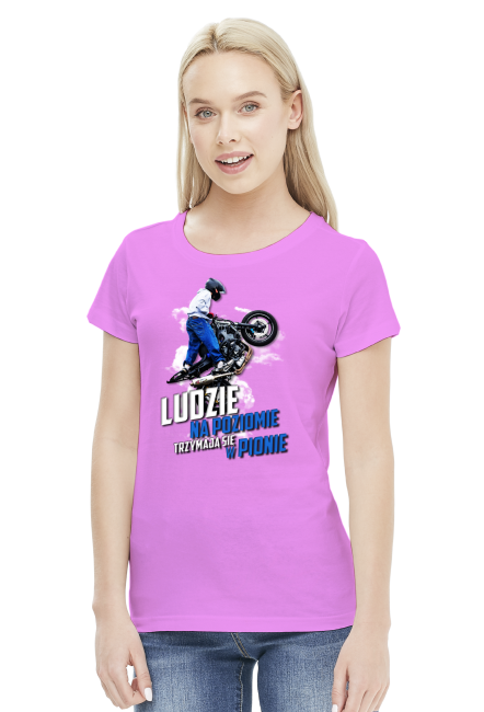 Ludzie na poziomie trzymają się w pionie - damska koszulka motocyklowa