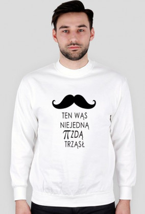Bluza- Ten Wąs