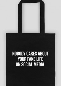 Nobody cares about your fake life on social media