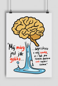 "Mój mózg jest jak gąbka"