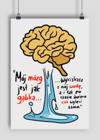 "Mój mózg jest jak gąbka"