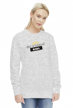 Bluza Jej wysokość Mama
