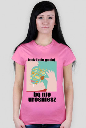 Jedz i nie gadaj...