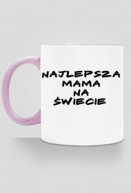 Kubek - najlepsza mama na świecie