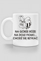 Kubek Chodź się bzykać