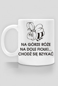 Kubek Chodź się bzykać