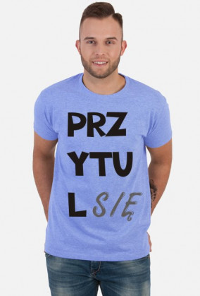 Koszulka męska Przytul się