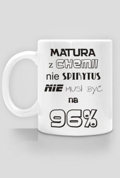 Kubek  Matura z chemii