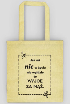 Torba  Wyjdę za mąż