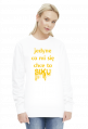 Bluza Jedyne co mi się chce to siku