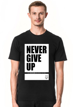 Koszulka NEVER GIVE UP