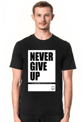 Koszulka NEVER GIVE UP