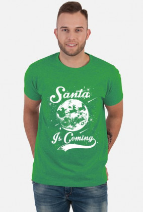 SANTA IS COMING