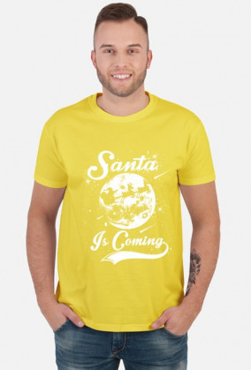 SANTA IS COMING