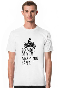 Do More Of What Makes You Happy