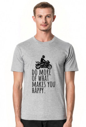 Do More Of What Makes You Happy