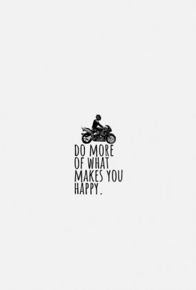 Do More Of What Makes You Happy