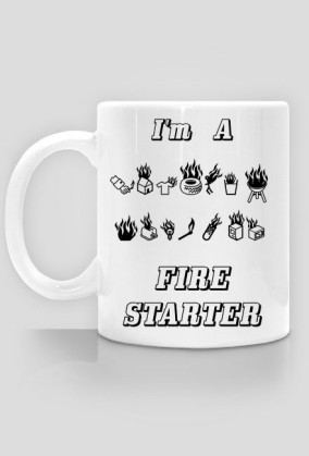 Firestarter.