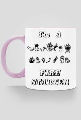 Firestarter.