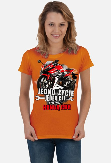 Jedno życie, jeden cel śmigać hondą cbr - damska koszulka motocyklowa