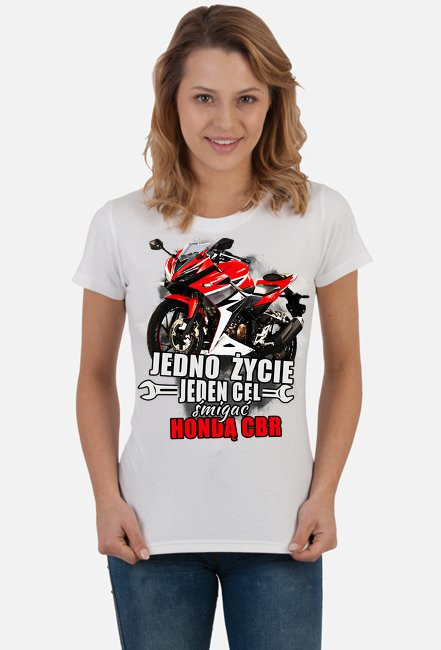Jedno życie, jeden cel śmigać hondą cbr - damska koszulka motocyklowa