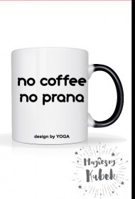 Kubek Yoga: no coffee no prana