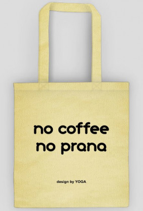 Torba Eko Yoga: no coffee no prana