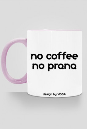 Kubek Yoga: no coffee no prana