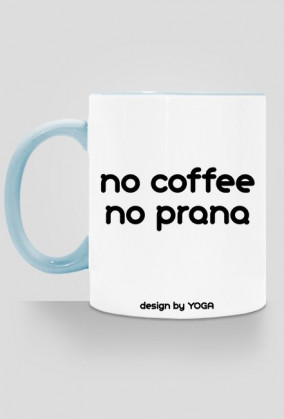 Kubek Yoga: no coffee no prana