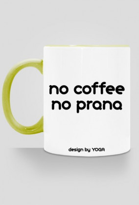 Kubek Yoga: no coffee no prana