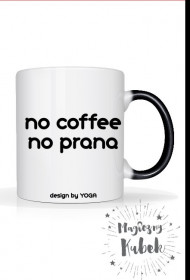 Kubek Yoga: no coffee no prana