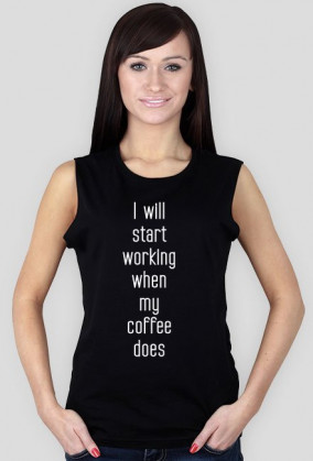 Koszulka motywacyjna - kawa.