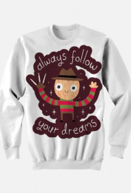 Bluza "Follow Your Dreams"