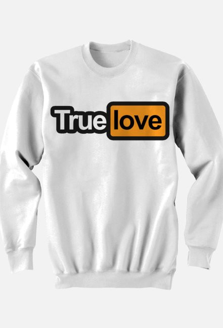 Bluza "True love"