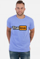 T-shirt "True love"